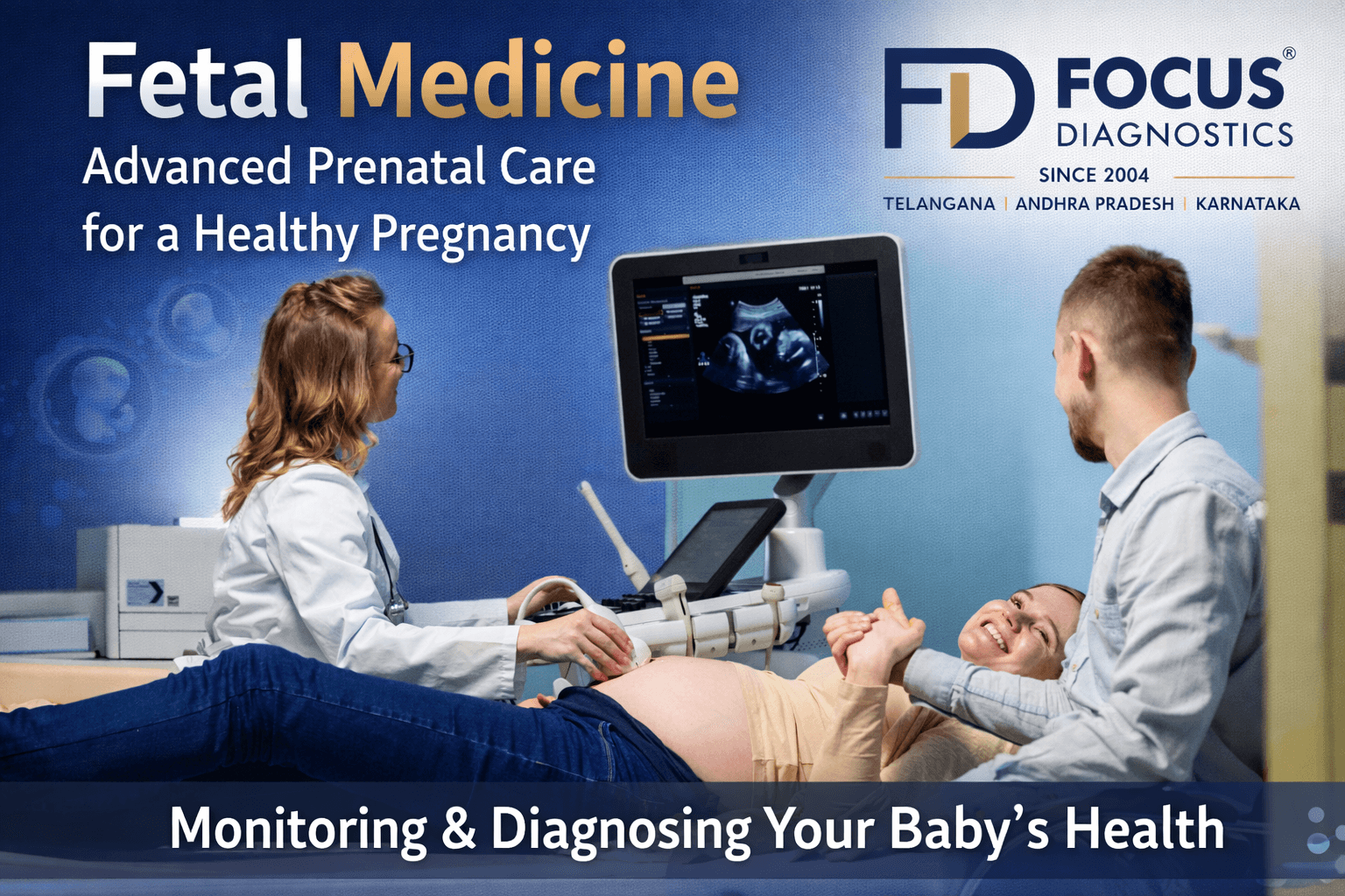 Fetal Medicine: Advanced Prenatal Care for a Healthy Pregnancy